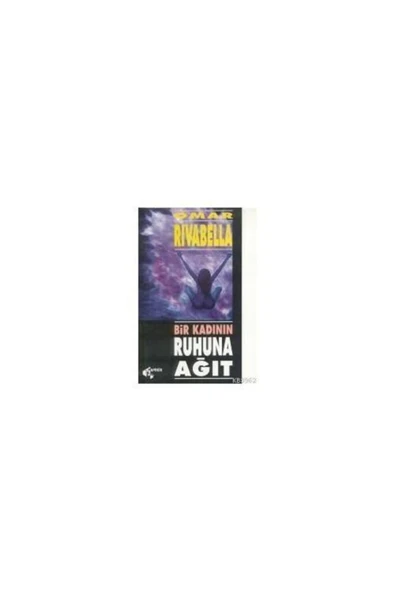 Papirüs Yayınevi Bir Kadının Ruhuna Ağıt - 1