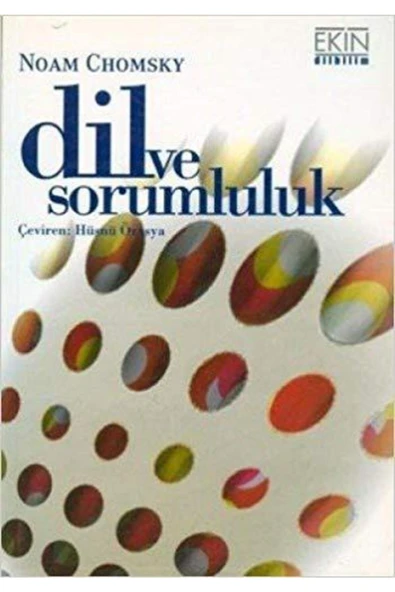 Ekin Dil Ve Sorumluluk - Noam Chomsky