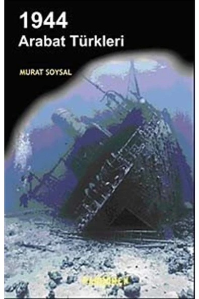 Parşömen Yayınları 1944 Arabat Türkleri