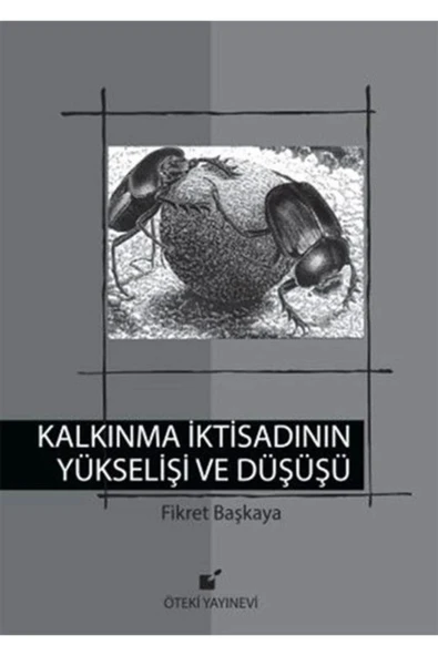 Öteki Yayınevi Kalkınma İktisadının Yükselişi ve Düşüşü