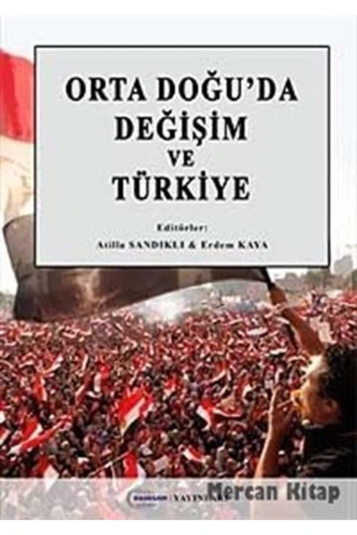 Bilgesam Yayınları Orta Doğu'da Değişim Ve Türkiye - Kolektif