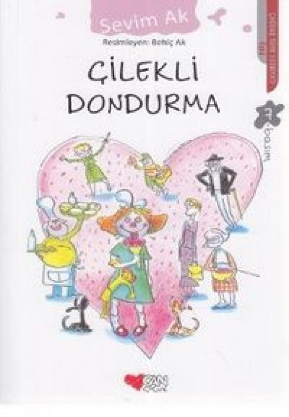 Çilekli Dondurma - Sevim Ay / Can Çocuk Yayınları