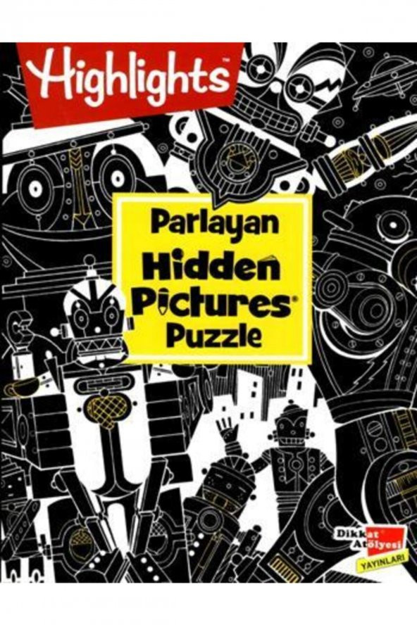 Highlights Parlayan Hidden Pictures Puzzle Dikkat Atölyesi Yayınları
