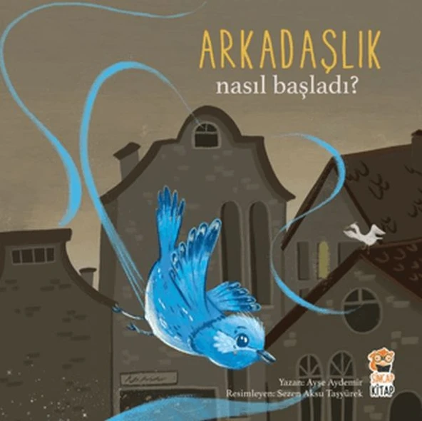Nasıl Başladı Arkadaşlık AYŞE AYDEMİR