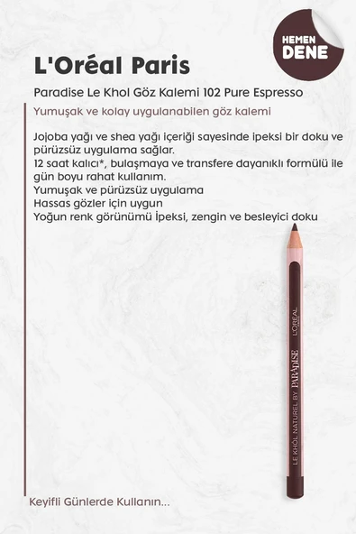 Loreal Paris Paradise Le Khol Göz Kalemi -  102 Pure Espresso - 2
