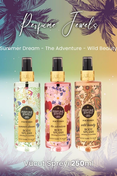 Eyüp Sabri Tuncer Vücut Spreyi Summer Dream, The Adventure ve Wild Beauty