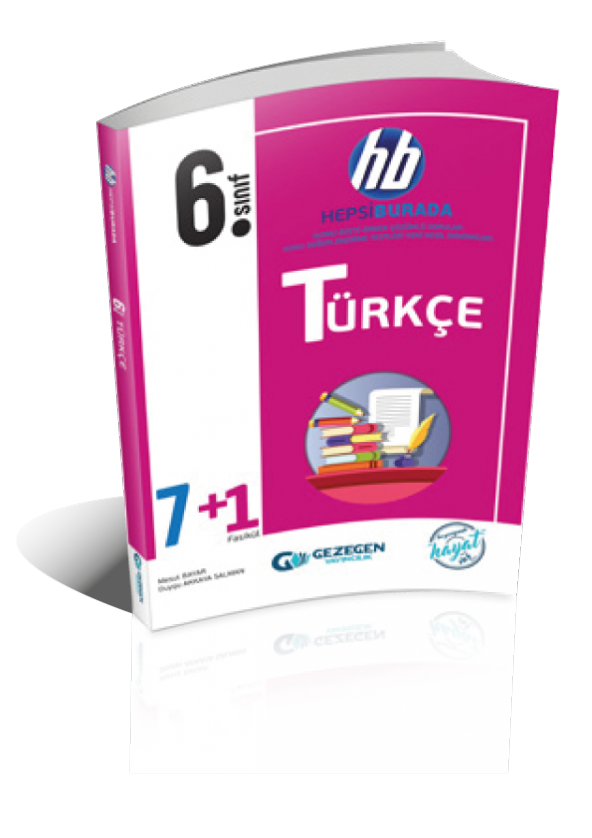 6.Sınıf Türkçe Hb-Hepsi Burada (Konu Özeti-Konu Değerlendirme Testleri-Yeni Nesil Deneme) ( 6+1 Fasikül ) Gezegen Yayınları
