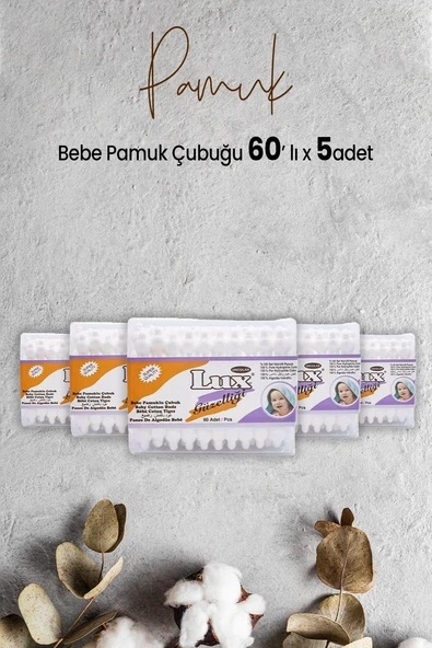 Lux Bebe Pamuk Çubuğu 60' lı x 5 Adet