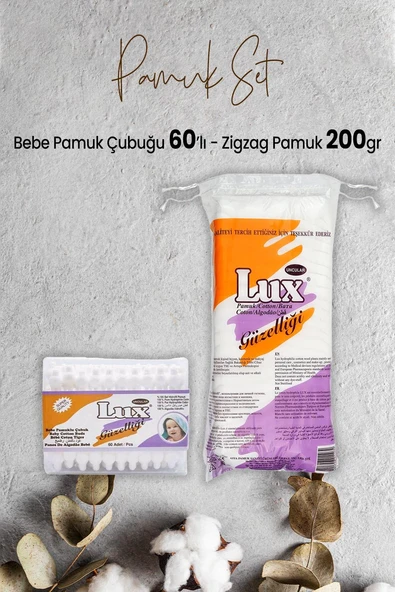 Lux Bebe Pamuk Çubuğu 60' lı ve Zigzag Pamuk 200 gr