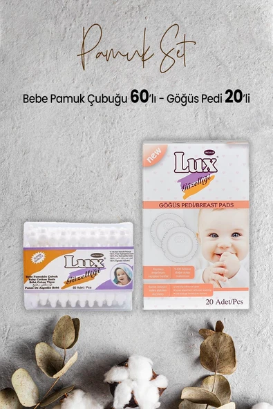 Lux Bebe Pamuk Çubuğu 60' lı ve Göğüs Pedi 20' li