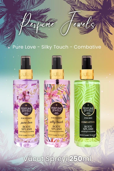 Eyüp Sabri Tuncer Vücut Spreyi Pure Love, Silky Touch ve Combative