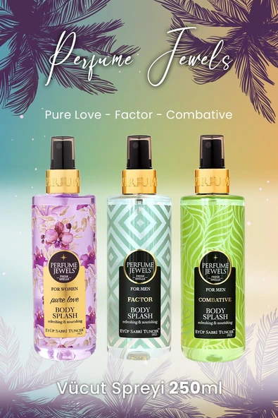 Eyüp Sabri Tuncer Vücut Spreyi Pure Love, Factor ve Combative