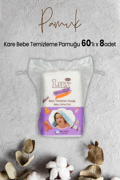 Lux Kare Bebe Temizleme Pamuğu 60' lı x 8 Adet