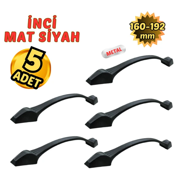5 Adet Metal İnci Mobilya Çekmece Dolap Kulpu Mat Siyah 160-192mm