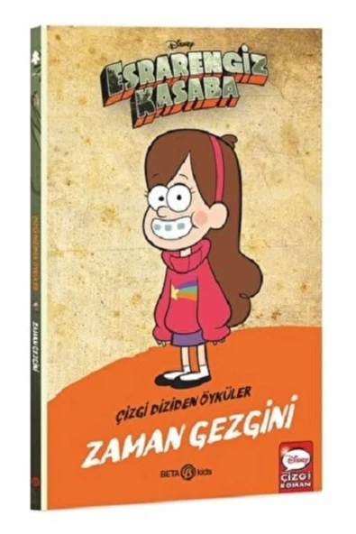 Esrarengiz Kasaba Çizgi Diziden Öyküler - Zaman Gezgini