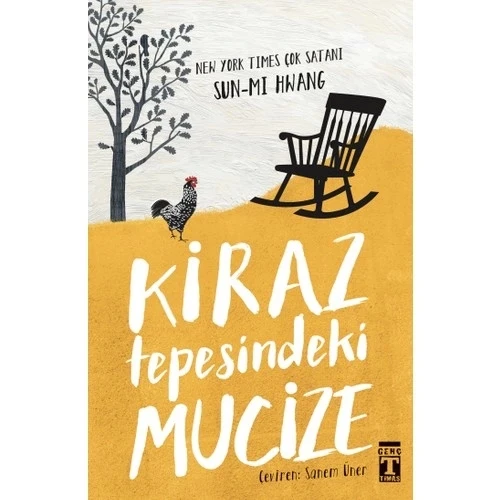 KİRAZ TEPESİNDEKİ MUCİZE  SUN MI HWANG  TİMAŞ