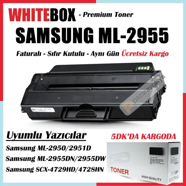 Samsung ML-2955 Muadil Toner /WB/ML-2950/ML-2950ND/ML-2951D/ML-2
