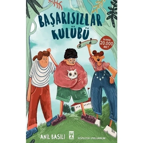 BAŞARISIZLAR KULÜBÜ  ANIL BASILI  TİMAŞ - 1