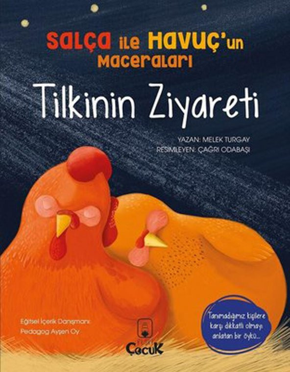 Salça ile Havuçun Maceraları Tilkinin Ziyareti