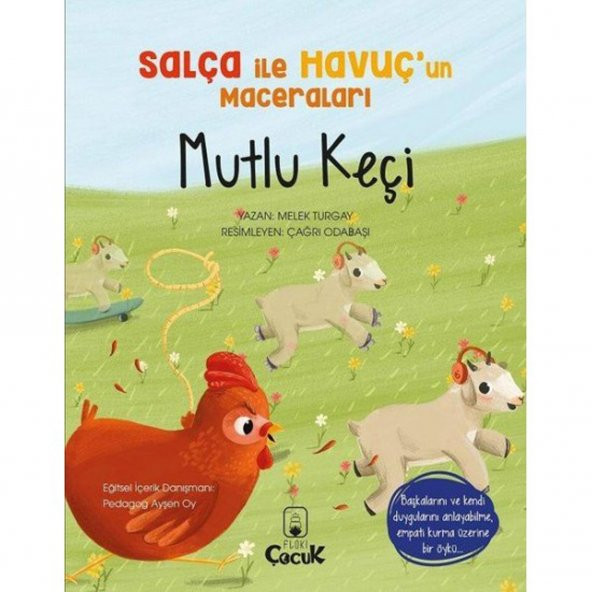 Salça İle Havuçun Maceraları Mutlu Keçi
