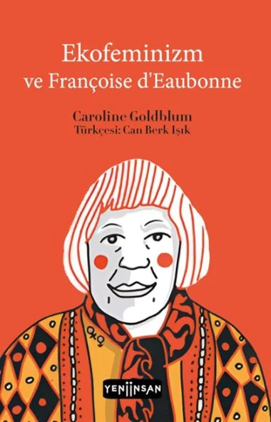 Ekofeminizm ve Françoise d Eaubonne