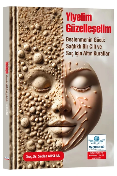 Yiyelim Güzelleşelim - Beslenmenin Gücü: Sağlıklı Bir Cilt ve Saç İçin Altın Kurallar ürün görseli 1