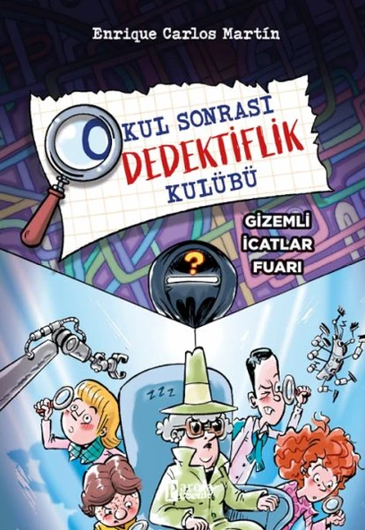 Okul Sonrası Dedektiflik Kulübü - Gizemli İcatlar Fuarı