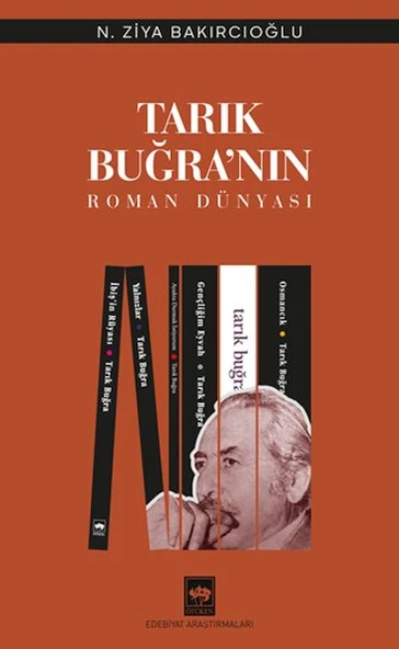 Tarık Buğra nın Roman Dünyası
