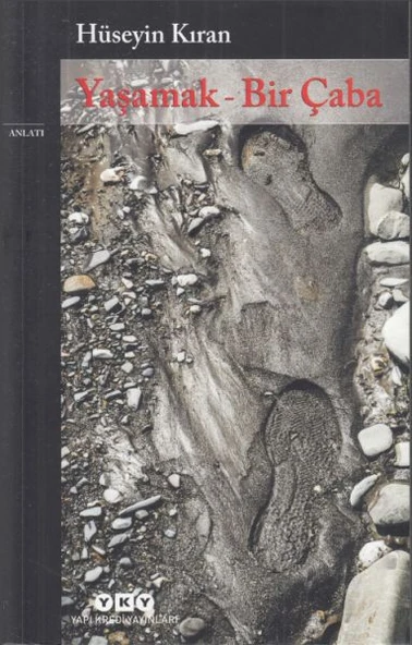 Yaşamak - Bir Çaba - 1