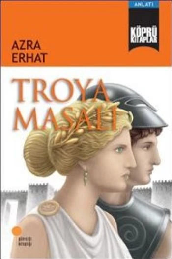 Köprü Kitaplar 6 Troya Masalı AZRA ERHAT