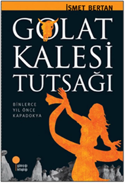 Golat Kalesi Tutsağı İSMET BERTAN