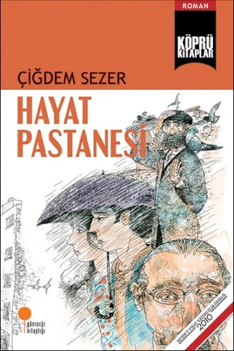 Hayat Pastanesi ÇİĞDEM SEZER