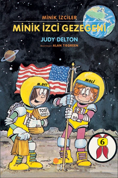 Minik İzciler Dizisi 6 Minik İzci Gezegeni JUDY DELTON
