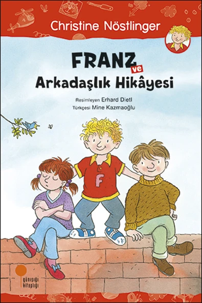 Franz ve Arkadaşlık Hikayesi CHRİSTİNE NÖSTLİNGER