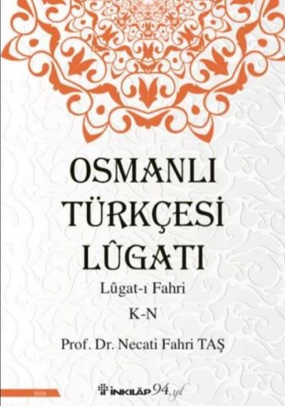 Osmanlı Türkçesi Lügatı Lügatı Fahri K N