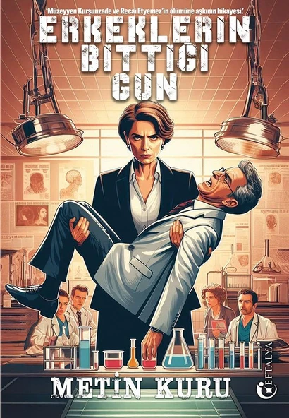 Erkeklerin Bittiği Gün/Metin Kuru/Eftalya