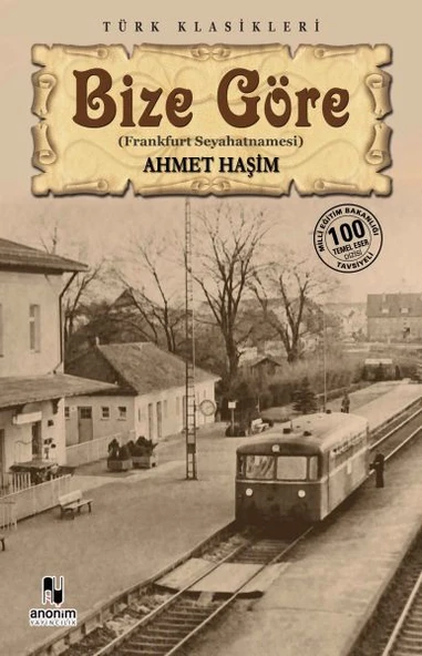 Bize Göre AHMET HAŞİM - 1