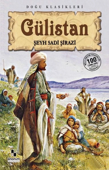 Gülistan ŞEYH SADİİ ŞİRAZİ