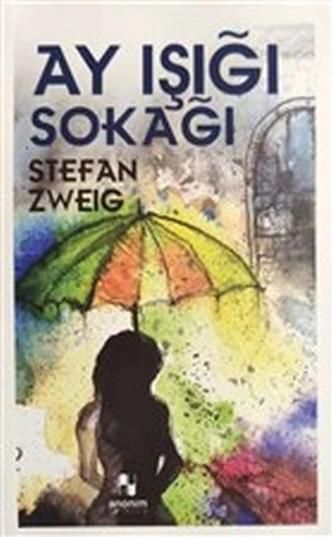 Ay Işığı Sokağı STEFAN ZWEİG