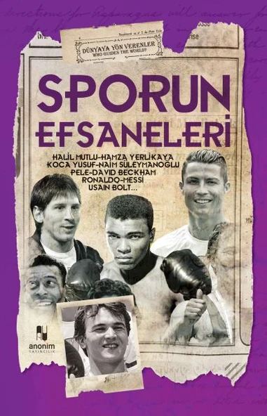 Sporun Efsaneleri Dünyaya Yön Verenler MUHAMMET CÜNEYT ÖZCAN