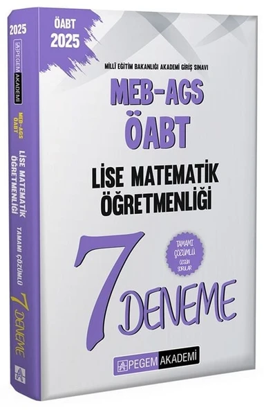 Pegem 2025 ÖABT MEB-AGS Lise Matematik 7 Deneme Çözümlü Pegem Yayınları