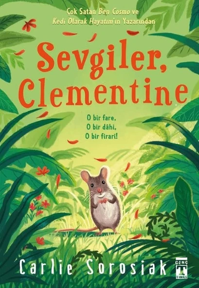 SEVGİLER CLEMENTİNE  CARLİE SOSROSİAK  TİMAŞ