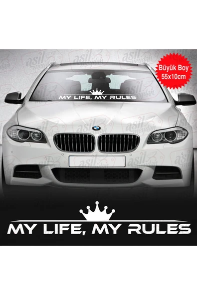 My Life My Rules Ön Cam Oto Sticker Beyaz 55*10 Cm