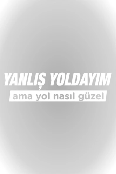 Yanlış Yoldayım Ama Yol Nasıl Güzel Oto Cam Sticker Beyaz 20*5,5 Cm ürün görseli 1