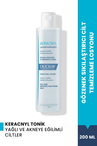 Ducray Keracnyl Yağlı ve Akneye Eğilimli Ciltler için Tonik 200 ml