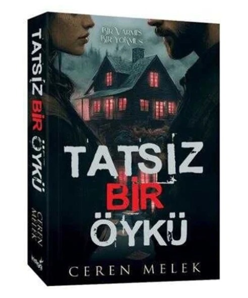 İndigo - Tatsız Bir Öykü Ceren Melek ve Belki Bir Gün Özlersin 9786051866154