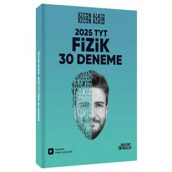 Parlayan Projeler 2025 Tyt Fizik Özcan Aykın 30 Deneme
