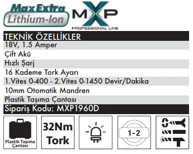 MAX EXTRA MXP1960D - 32 Nm Akülü Darbeli Matkap Vidalama 18 Volt - 1.5 Amper - 2