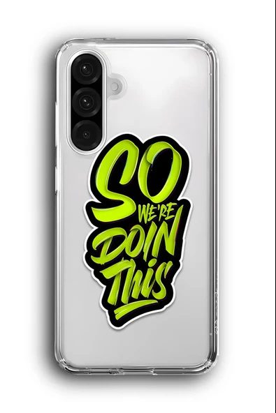 Samsung Galaxy A26 Uyumlu Baskılı Şeffaf Kılıf Kapak "Grafiti Motivasyon" - 1