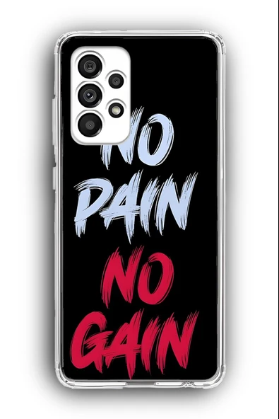 Samsung Galaxy A33 Uyumlu Baskılı Şeffaf Kılıf Kapak "No Pain No Gain"